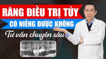 Răng Đã Điều Trị Tủy Có Niềng Răng Được Không? | Nam Bùi Vinaling