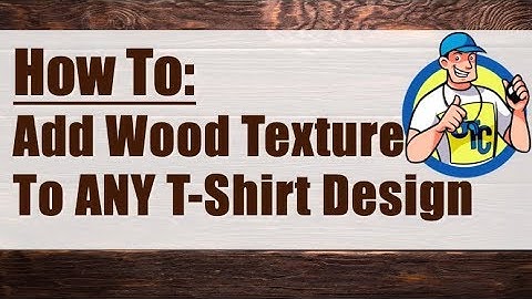 How to Add A Wood Grain Texture to ANY T-Shirt Design in GIMP!
