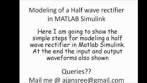 Modeling of  a halfwave rectifier using matlab simulink