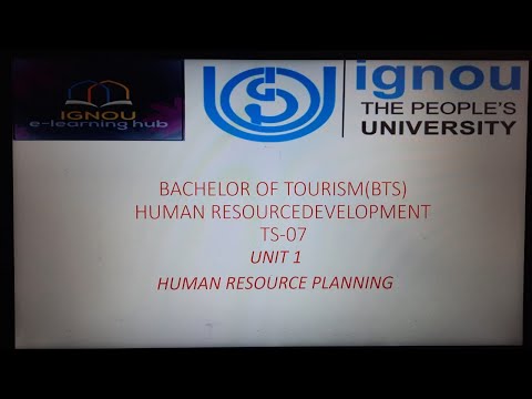 BACHELOR OF TOURISM (BTS) TS-07 HUMAN RESOURCE DEVELOPMENT UNIT 1