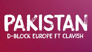 D-Block Europe - Pakistan ft. Clavish (Lyrics) Resimi