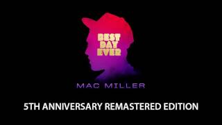 Mac Miller - I'll Be There (ft. Phonte) (5th Anniversary Remastered)