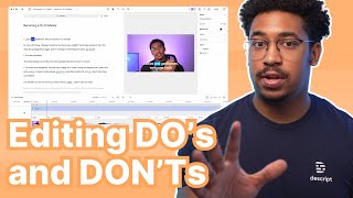 Editing DO's and DON'Ts to Make Better Videos