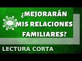 ¿Mejorarán mis relaciones familiares? - Tarot Interactivo - Lectura Corta - FAMILIA, AMIGOS