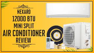Nexaro 12000 BTU Mini Split Air Conditioner Review
