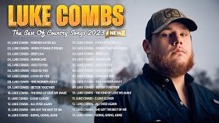 Country Music - Luke Combs Greatest Hits Full Album -  Country Songs Playlist 2023