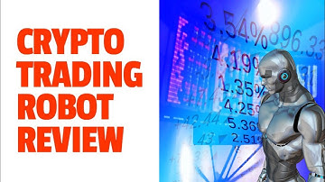 Crypto Trading Robot Review