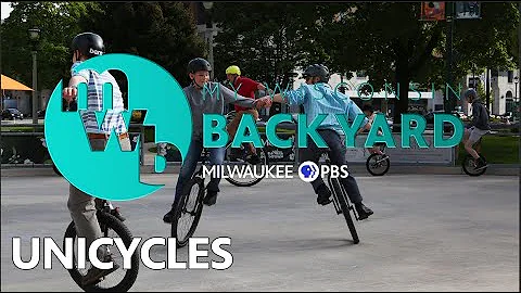 My Wisconsin Backyard | Web Series | Unicycles