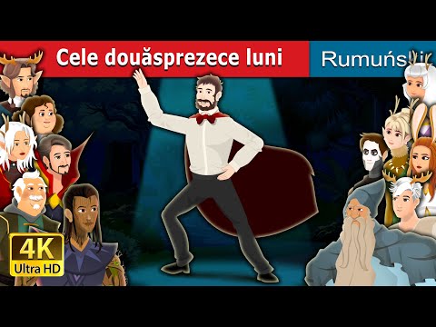 Cele douăsprezece luni | The Twelve Months in Romanian | Romanian Fairy Tales