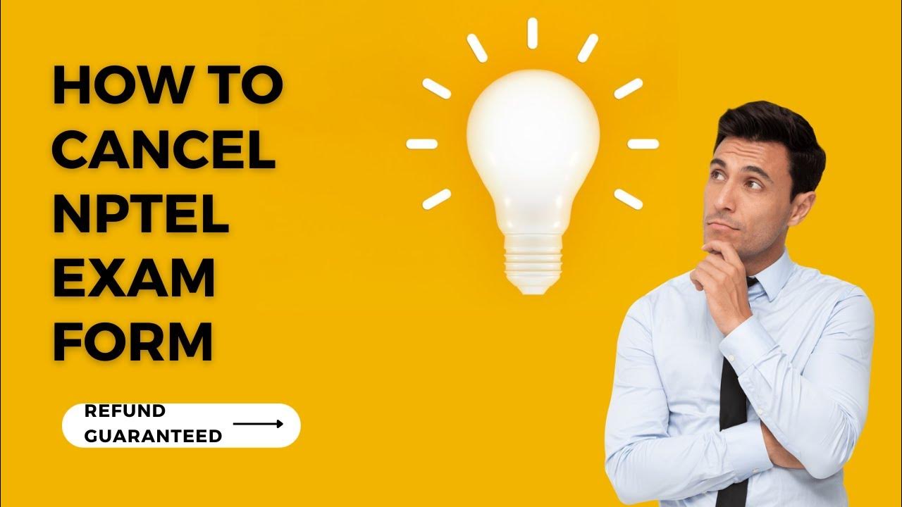How to cancel NPTEL course exam fee and get refund in 15 days - YouTube