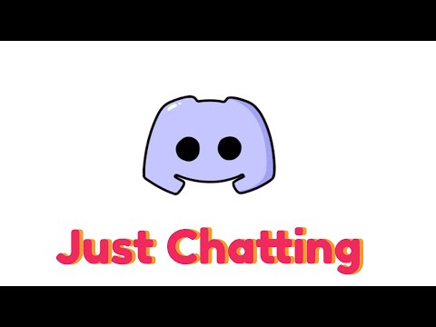 Discord Just Chatting 