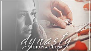 Stefan & Elena | Dynasty [Ultimate Tribute]