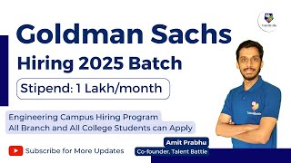 Goldman Sachs Hiring 2025 Batch Detailed Registration Process | Prepare for Free with Talent Battle