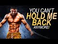 DON'T LET ANYTHING HOLD YOU BACK - POWERFUL MOTIVATIONAL SPEECH [YOU NEED TO WATCH THIS]