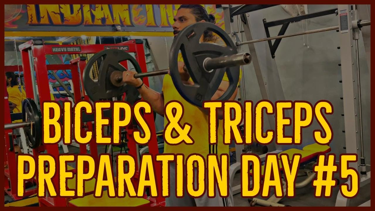 BICEPS & TRICEPS | PREPARATION DAY #5 | WASIM KHAN |