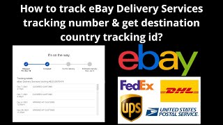 How to track eBay Delivery Services tracking order & get destination country tracking id?