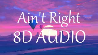 Nimez, Lenny, Harley Bird - Ain't Right (8D AUDIO) 360°