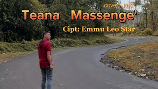 TEANA MASSENGE'  | CIPT. EMMU LEO STAR | COVER ( vidio lyric)