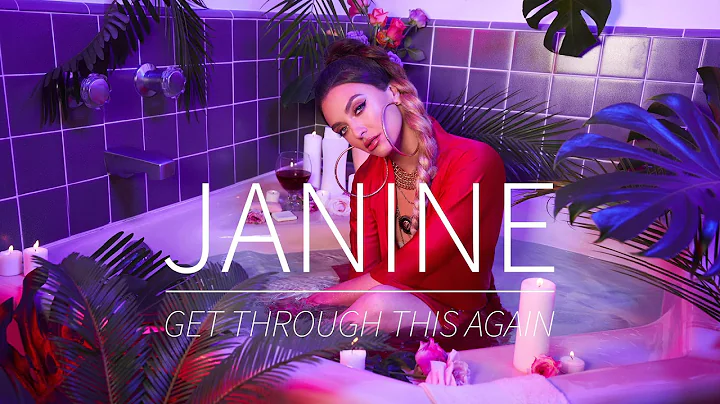 Janine - Get Through This Again (Official Audio)