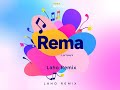 Rema - Laho Remix (Lartuay's Remix) 🔥 Irresistible Afrobeat Vibe!