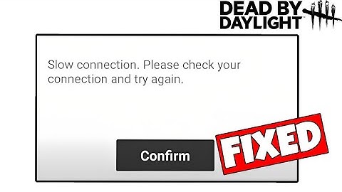 How To Fix "Slow Connection" Error In Dead by Daylight - Fix Connection Error In Dead by Daylight