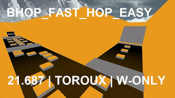 bhop_fast_hop_eazy in 21.687 on W-Only by Toroux