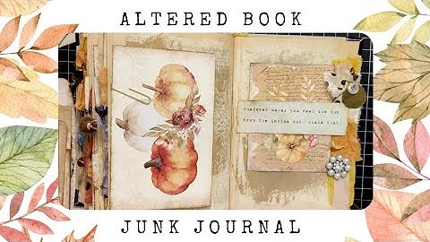 Autumn Altered Book Junk Journal - Part 5 - Finishing it Up!