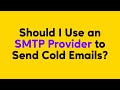 Should You Use Sendgrid or Mailgun (SMTP) to Send Cold Emails?