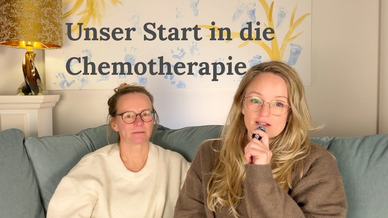 Unser Start in die Chemotherapie I Schicksalsherzen