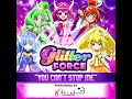 Glitter Force - "You Can't Stop Me" Full Song (Extended with Ai)