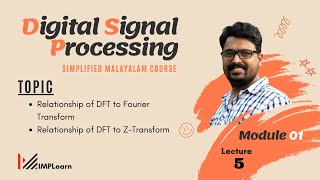 Relationship of DFT to Fourier Transform and Z-Transform  |  Proof | DSP - Module 1 | Lecture 05