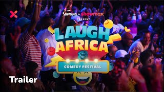 Laugh your lungs out | Laugh Africa Comedy Festival | Coming soon