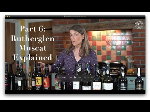 Part 6 Rutherglen Muscat - Fortified Wines Explained by How2EnjoyWine