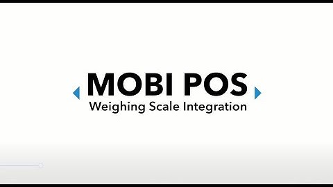 MOBI POS+ Weighing Scale Integration