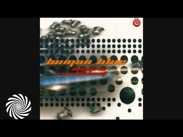 Watch Human Blue - Memorexis on YouTube Watch Human Blue - Memorexis on YouTube