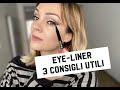 Eyeliner: 3 consigli per metterlo al meglio