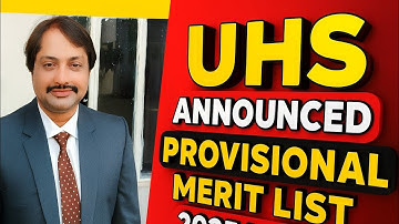 Finally UHS announced the provisional Merit List 2025 MDCAT/latest mdcat News/ PMDC News/final merit