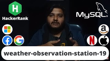 Hackerrank weather observation station 19 problem | SQL | Ashutosh Kumar
