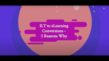 Why Convert ILT to eLearning? 5 Key Reasons!