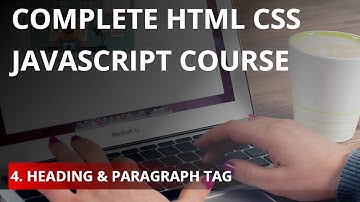 HTML Tutorial | Heading And Paragraph Tag - Tutorial #4