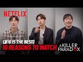 10 killer reasons to watch A Killer Paradox | Netflix [ENG SUB]