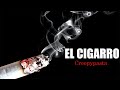 El cigarro - Creepypasta