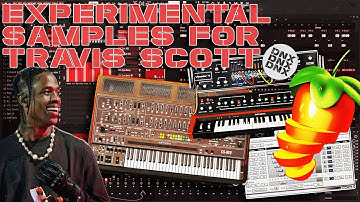 How To Make EXPERIMENTAL Samples For Travis Scott | FL Studio Tutorial