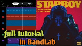 Starboy-The Weeknd Full Tutorial | Play on BandLab Mobile screenshot 5