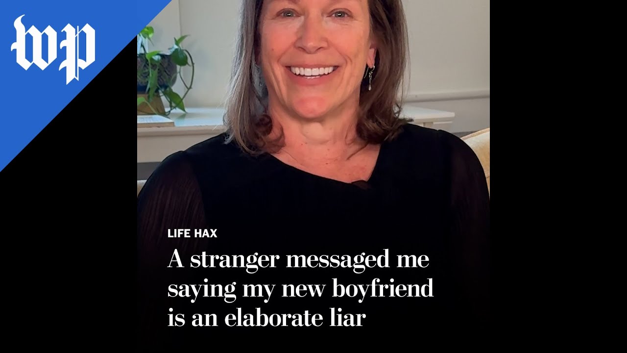 A stranger messaged me saying my new boyfriend is a liar