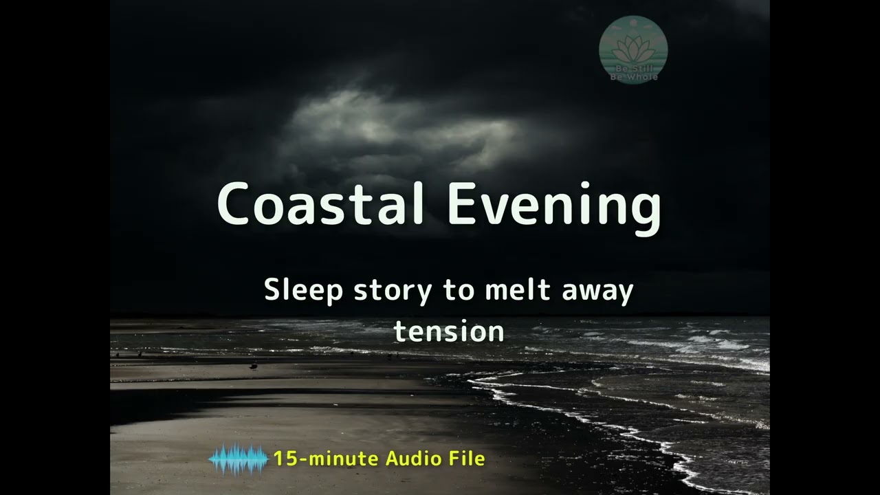 Sample of "Coastal Evening Sleep Story" - Available on Etsy