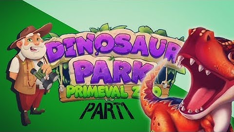 Dinosaur Park Primeval Zoo | Walkthrough Part 1 | Just Gameplay