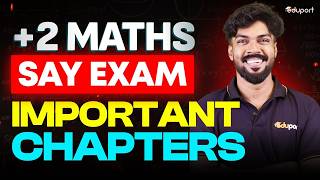 Plustwo Maths SAY Exam | പാസ്സ് ആവാൻ ഈ 5 ചാപ്റ്റർ മതി | Eduport Plustwo