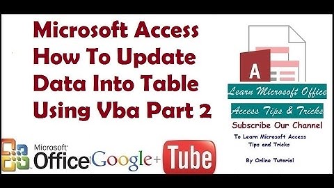Microsoft Access How To Update Data Into Table Using Vba Part 2