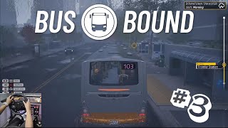 Bus Bound | Bus Driving Simulator Gameplay - Part 3 | Pxn V99 | CB1